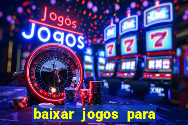 baixar jogos para ganhar dinheiro